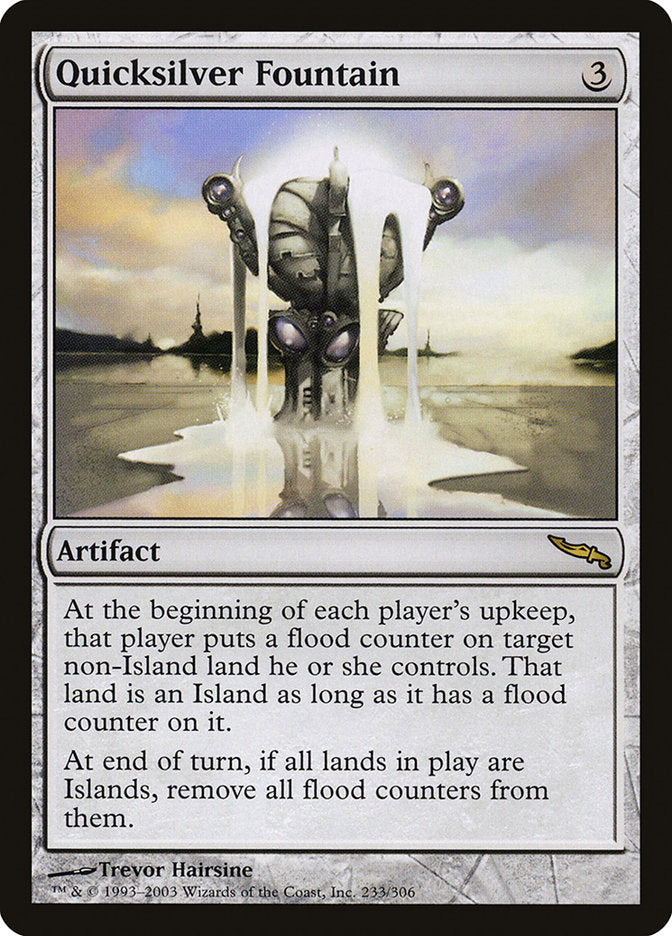 Quicksilver Fountain [Mirrodin] | The CG Realm