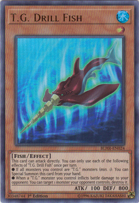 T.G. Drill Fish [BLHR-EN024] Ultra Rare | The CG Realm