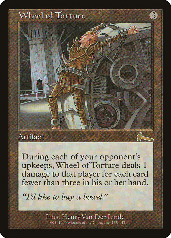 Wheel of Torture [Urza's Legacy] | The CG Realm