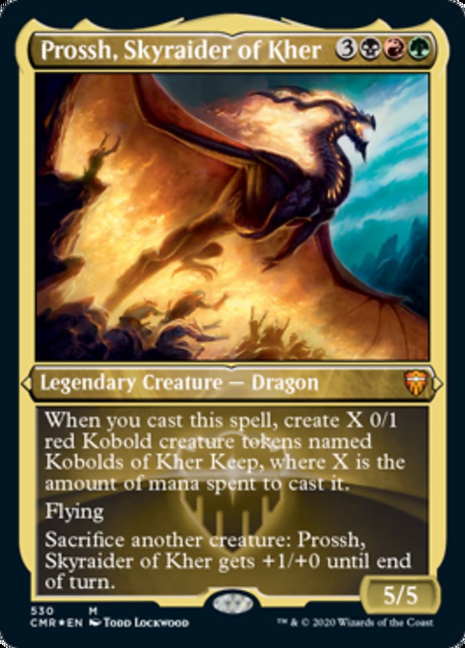 Prossh, Skyraider of Kher (Etched Foil) [Commander Legends] | The CG Realm