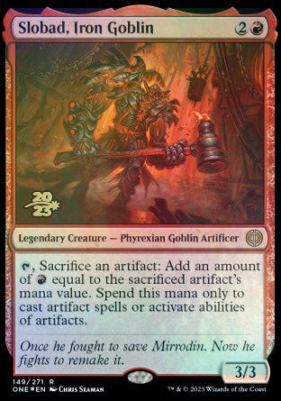 Slobad, Iron Goblin [Phyrexia: All Will Be One Prerelease Promos] | The CG Realm