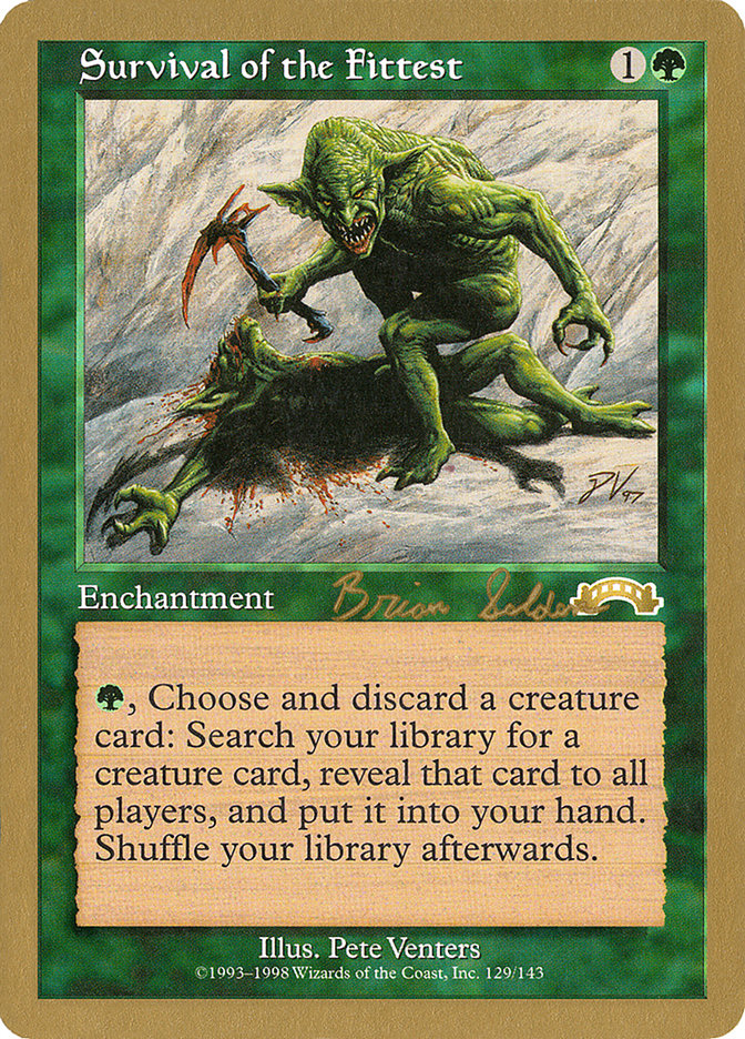 Survival of the Fittest (Brian Selden) [World Championship Decks 1998] | The CG Realm