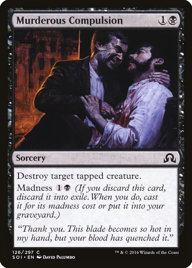 Murderous Compulsion [Shadows over Innistrad] | The CG Realm